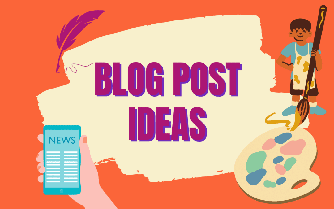 How to Find Blog Content Ideas: 7 Easy Ways