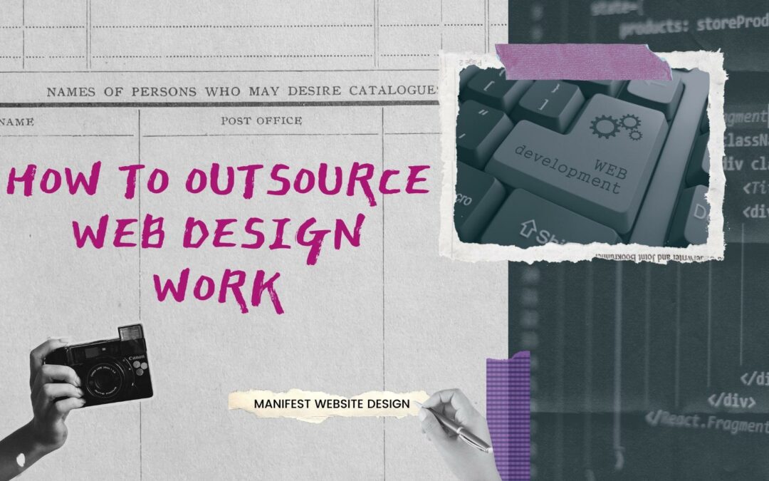 The Expert’s Guide to Outsourcing Web Design
