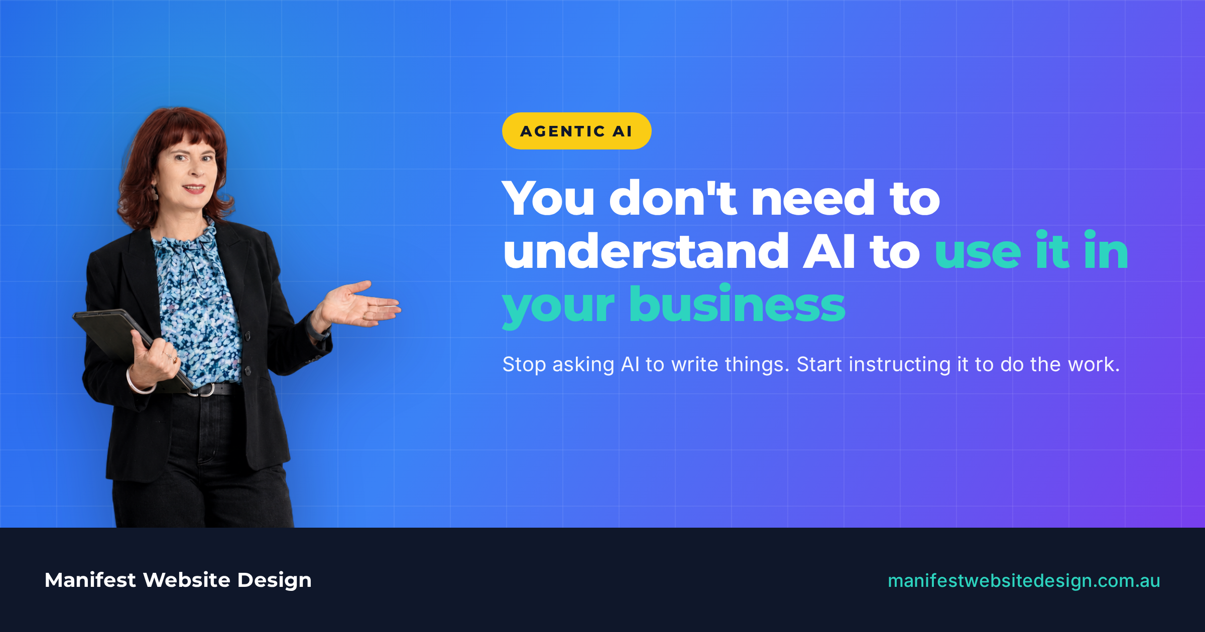 Jillian Brandon of Manifest Website Design with the headline You do not need to understand AI to use it in your business